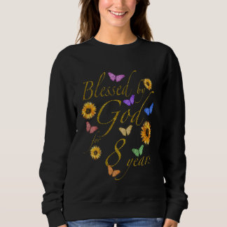 Sweatshirt Enfants Bénis Par Dieu Pendant 8 Ans Papillon Sunf
