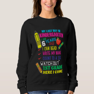 Sweatshirt Enfants Dernière journée de la maternelle 1ère ann