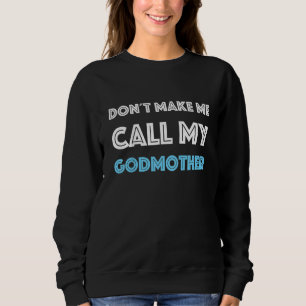 Sweatshirt Enfants Godson Godfille Godmère Godchild Godchild