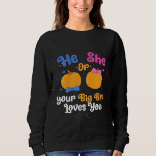 Sweatshirt Enfants Lui Ou Elle Votre Grand Bro Vous Aime Genr