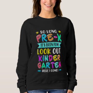 Sweatshirt Enfants Si Long Pré-K jardin d'enfants Ici Je Vien
