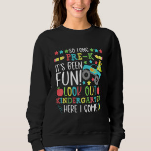 Sweatshirt Enfants Si Longs Pré-K jardin d'enfants Ici Je Vie