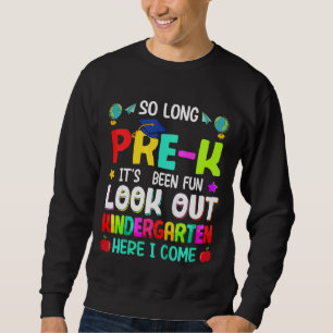 Sweatshirt Enfants Si Longs Pré K Kindergarten Ici Je Viens G