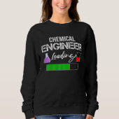 Sweatshirt Engineering Tees  Chemical Engineer Loading (Devant)