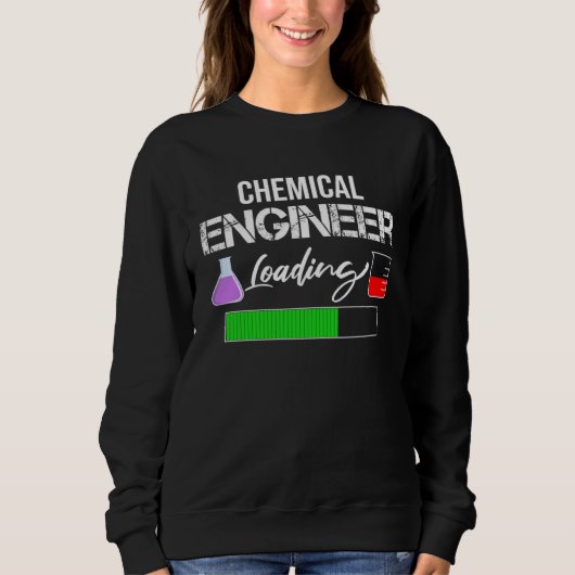 Sweatshirt Engineering Tees Chemical Engineer Loading (Devant)