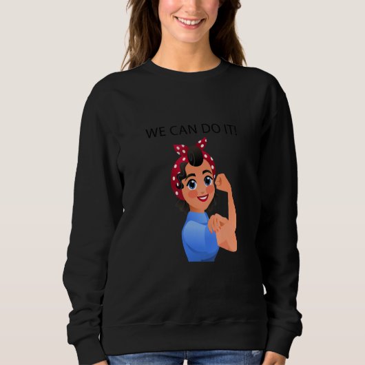 Sweatshirt Enjoy We Can Do It Happy Women's Day 8 mars Carte (Devant)