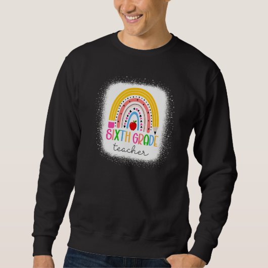 Sweatshirt Enseignant 6e année Enseigner l'amour Inspirer Arc (Devant)