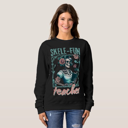 Sweatshirt Enseignant de l'école primaire éffrayant Skeleton (Devant entier)