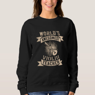 Sweatshirt Enseignant du violon le plus astucieux au monde