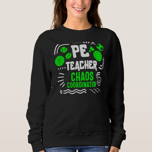 Sweatshirt Enseignant en éducation physique P E Chaos Coordon (Devant)