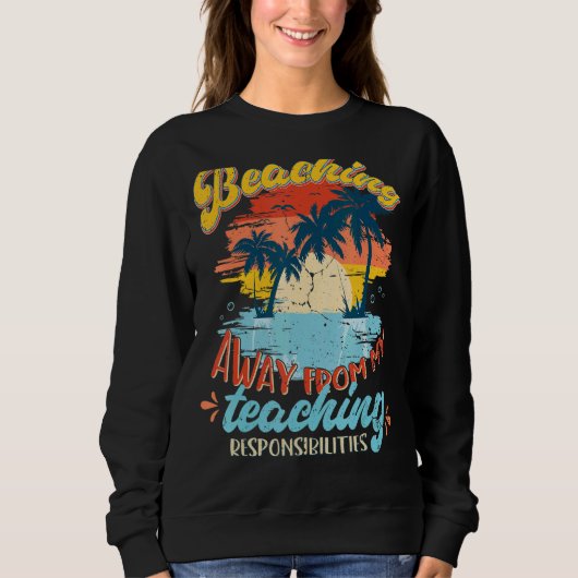 Sweatshirt Enseignant Été Ne Pas Enseigner Vacances Retr (Devant)