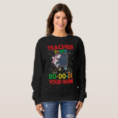 Sweatshirt Enseignant Shark Do Do Your Work Teacher (Devant entier)