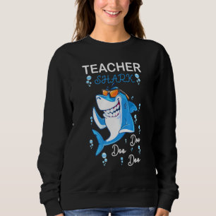 Sweatshirt Enseignant Shark Doo Votre travail