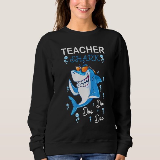 Sweatshirt Enseignant Shark Doo Votre travail (Devant)