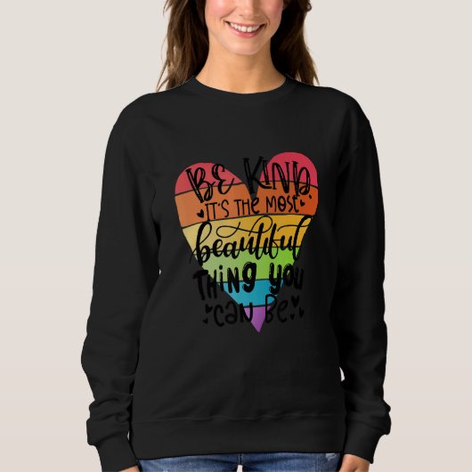 Sweatshirt Enseignant Soyez gentil C'est la plus belle chose (Devant)