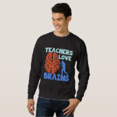 Sweatshirt Enseignants Aimer les cerveaux (Devant entier)
