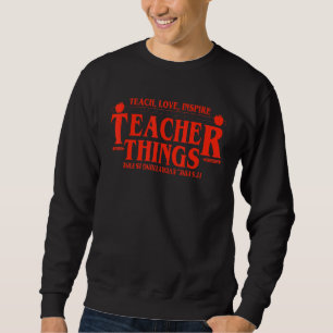 Sweatshirt Enseigner l'amour Inspirer des choses enseignantes