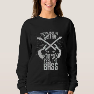 Sweatshirt Entendre Guitare Sentez La Basse I Guitar Rock Met
