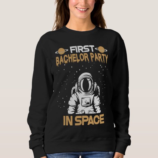 Sweatshirt Enterrement de vie de garçon dans l'espace (Devant)