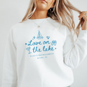 Sweatshirt Enterrement de vie de jeune fille "Love on the Lak