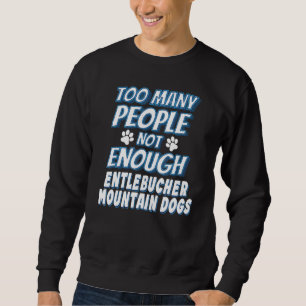 Sweatshirt Entlebucher Mountain Dog race Chien propriétaire c