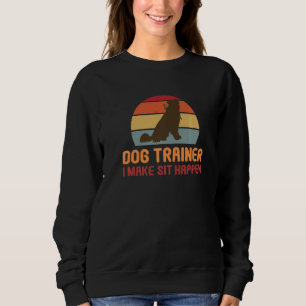 Sweatshirt Entraîneur de chien humoristique Je fais assis Hap