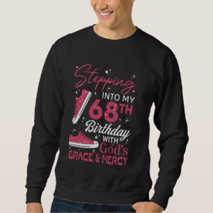 Sweatshirt Entrez dans mon 68e anniversaire avec la grâce de