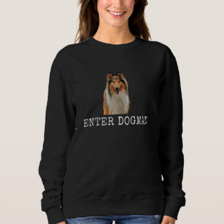 Sweatshirt Entrez Dogman Funny Chien Papa et Chien Maman