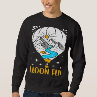 Sweatshirt Envie de faire un vol en montgolfière Ballon à air