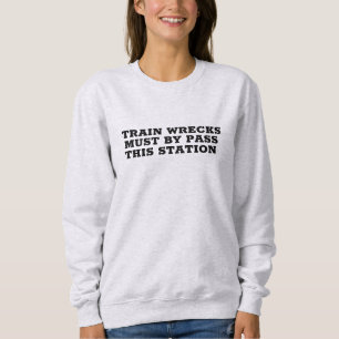 Sweatshirt épaves de train drôle de sueur chemise design swea