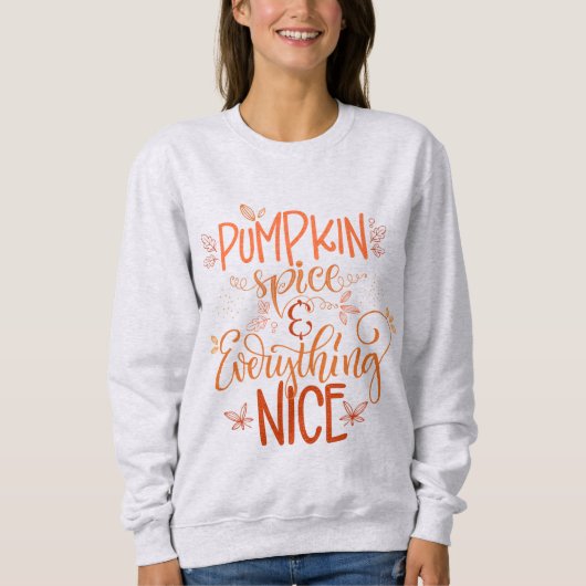Sweatshirt Épice citrouille & Tout Nice (Devant)