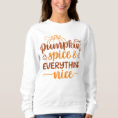 Sweatshirt Épice citrouille & Tout Nice (Devant)