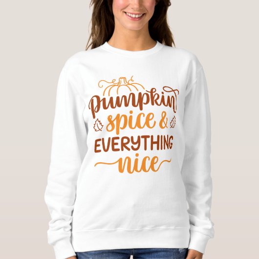 Sweatshirt Épice citrouille & Tout Nice (Devant)