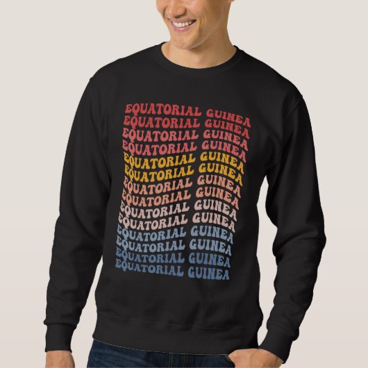Sweatshirt Equatorial Guinea Groovy Retro Equatorial Guinean (Devant)