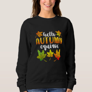 Sweatshirt Équinoxe d'automne Feuilles d'automne Soleil d'oct