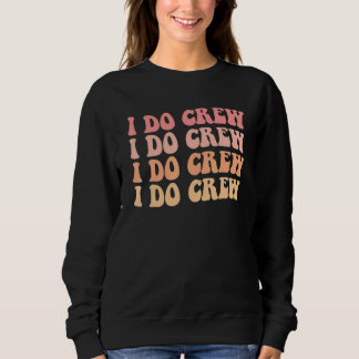 Sweatshirt Équipage de mariée je fais rétro enterrement de vi