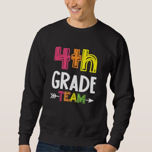 Sweatshirt Équipe de 4e année 4e année Enseignant d'équipe de (Devant)