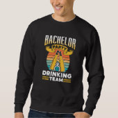 Sweatshirt Équipe de buveurs pour enterrement de vie de garço (Devant)