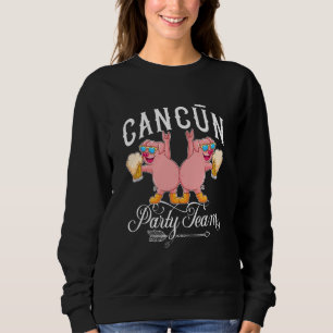 Sweatshirt Équipe de Cancun Party Voyage Mexique