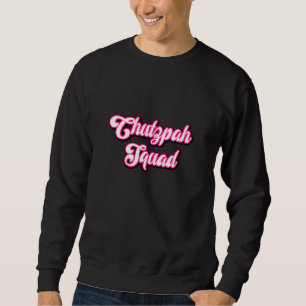 Sweatshirt Équipe de Chutzpah Groupe juif yiddish fille Bache