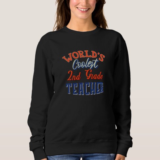 Sweatshirt Équipe de deuxième année féminine Worldu2019s Cool (Devant)