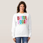 Sweatshirt Équipe de la mariée de Bachelorette d'hiver (Devant entier)