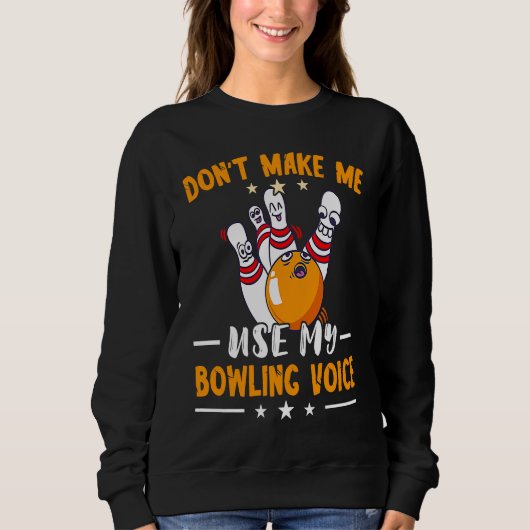 Sweatshirt Équipe de quilles drôle de bowling Voix de quille (Devant)