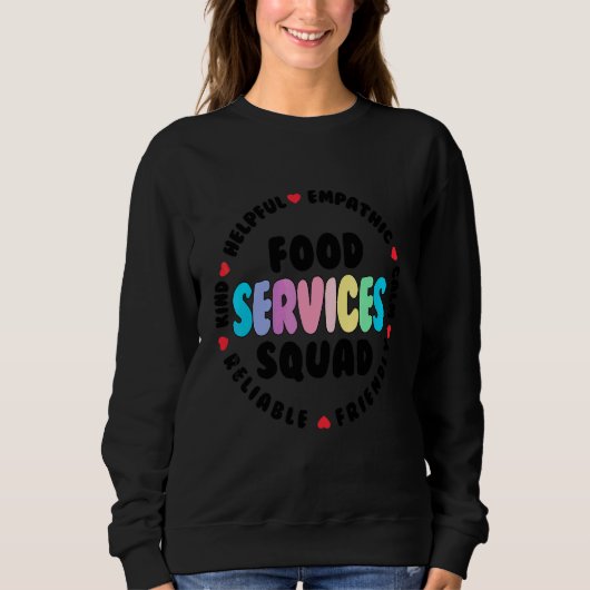 Sweatshirt Équipe de services alimentaires Équipe de cafétéri (Devant)
