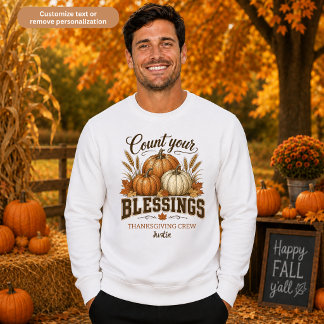 Sweatshirt Équipe de Thanksgiving Comptez Vos Bénédictions Un
