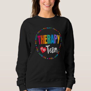 Sweatshirt Équipe De Thérapie Pt Ot Physique