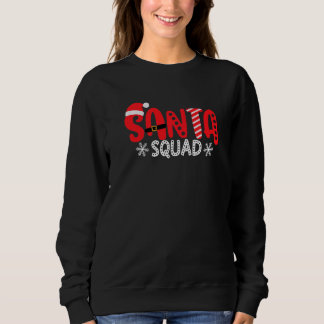 Sweatshirt Équipe du Père Noël Équipe de Noël Famille Santa C