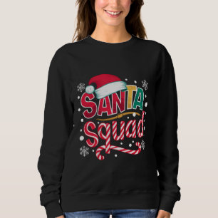 Sweatshirt Équipe du Père Noël Xmas Squad tenue de famille as
