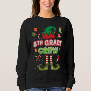 Sweatshirt Équipe Elf 8e année Noël Helper 8e S