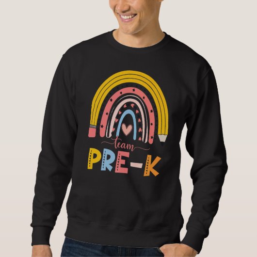Sweatshirt Équipe Mare Rainbow Teacher Pré K Premier Jour De  (Devant)
